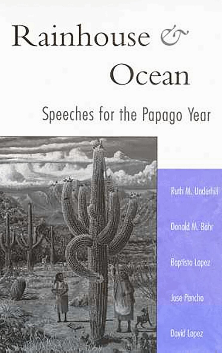 Ruth Underhill, Donald M. Murray Bahr, Baptisto Lopez, Jose Pancho, David Lopez - Rainhouse and Ocean, Häftad. Tillgänglighet: Tillfälligt slut