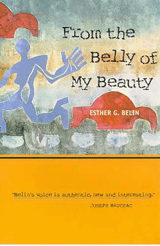 Esther Belin - From the Belly of My Beauty, Häftad