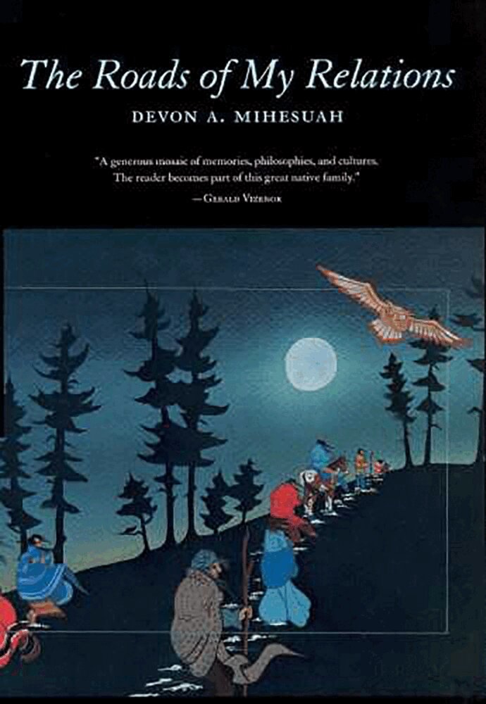 Devon A. Mihesuah - Roads of My Relations, Häftad. Tillgänglighet: Tillfälligt slut