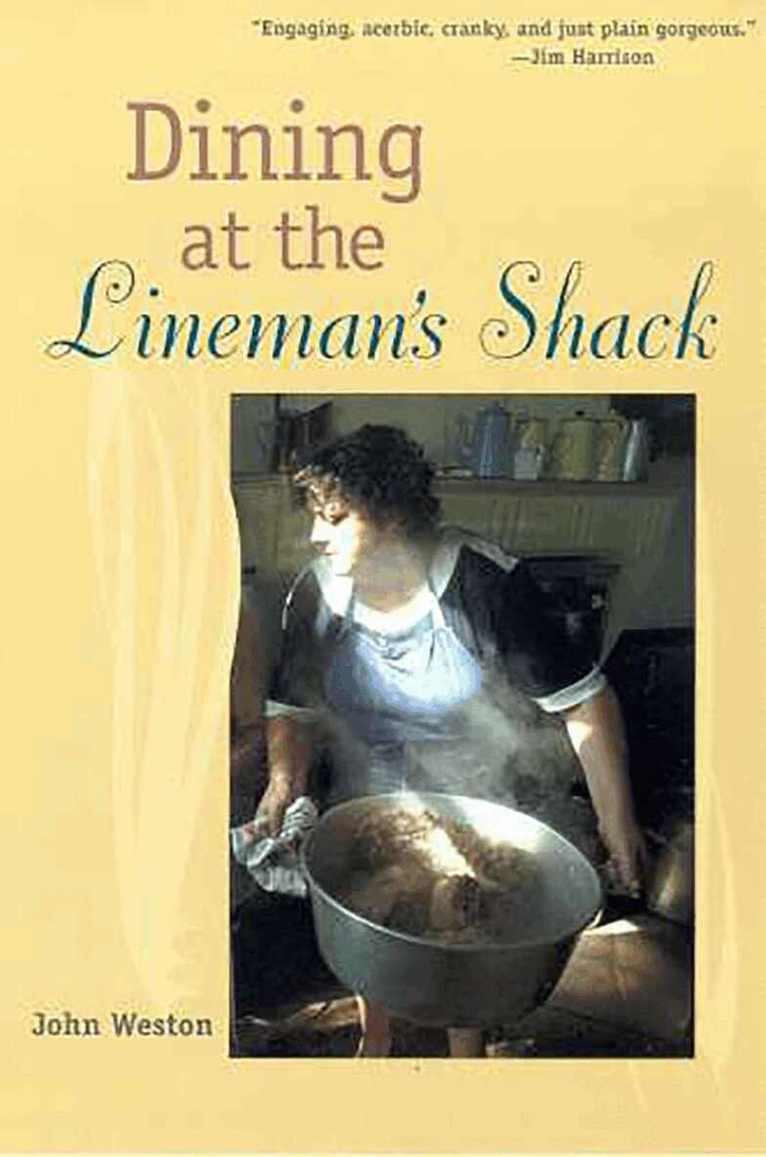 John Weston - Dining at the Lineman's Shack, Häftad. Tillgänglighet: Tillfälligt slut