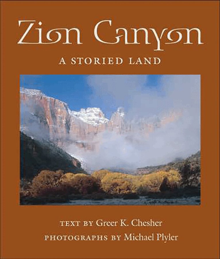 Greer Chesher, Michael Plyler - Zion Canyon, Häftad. Tillgänglighet: Tillfälligt slut