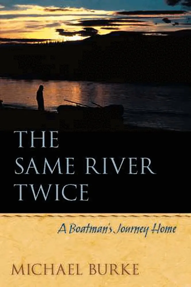 Michael Burke - Same River Twice, Häftad. Tillgänglighet: Lägg i varukorg