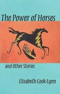 The Power of Horses and Other Stories