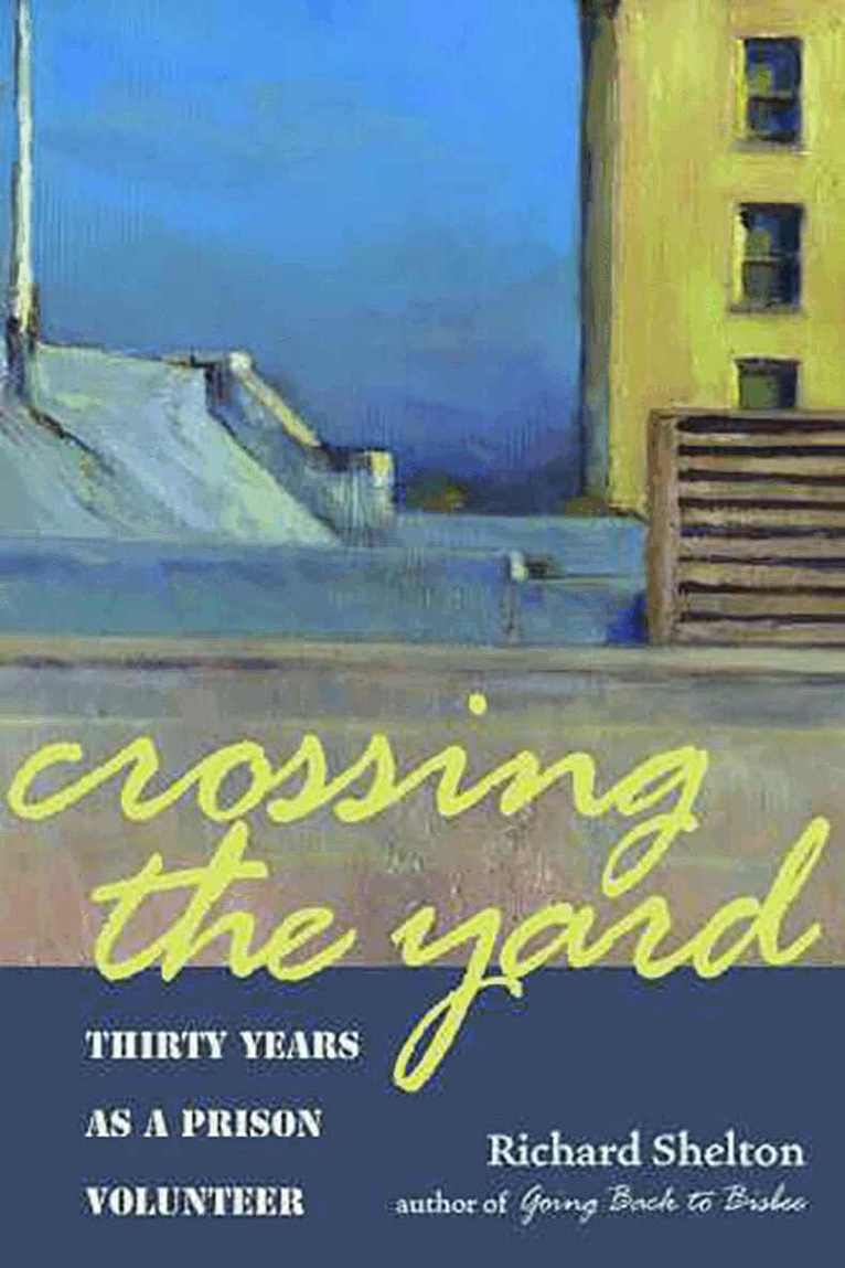 Richard Shelton - Crossing the Yard, Häftad. Tillgänglighet: Tillfälligt slut
