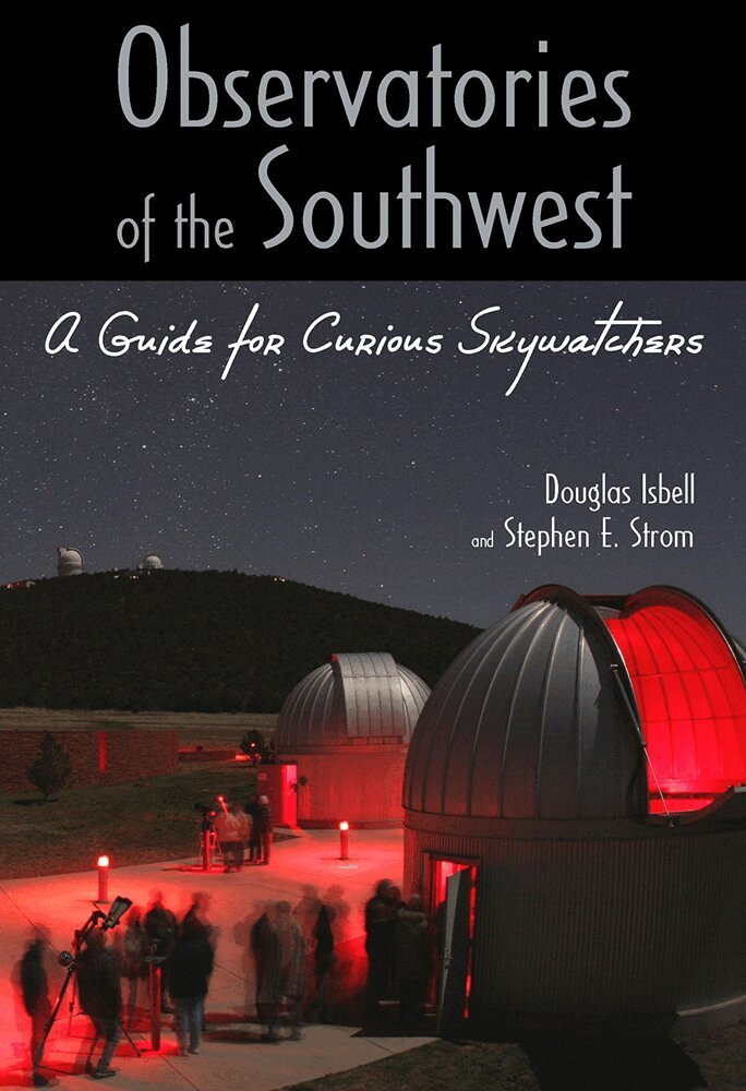 Douglas Isbell, Stephen E. Strom - Observatories of the Southwest, Häftad. Tillgänglighet: Tillfälligt slut