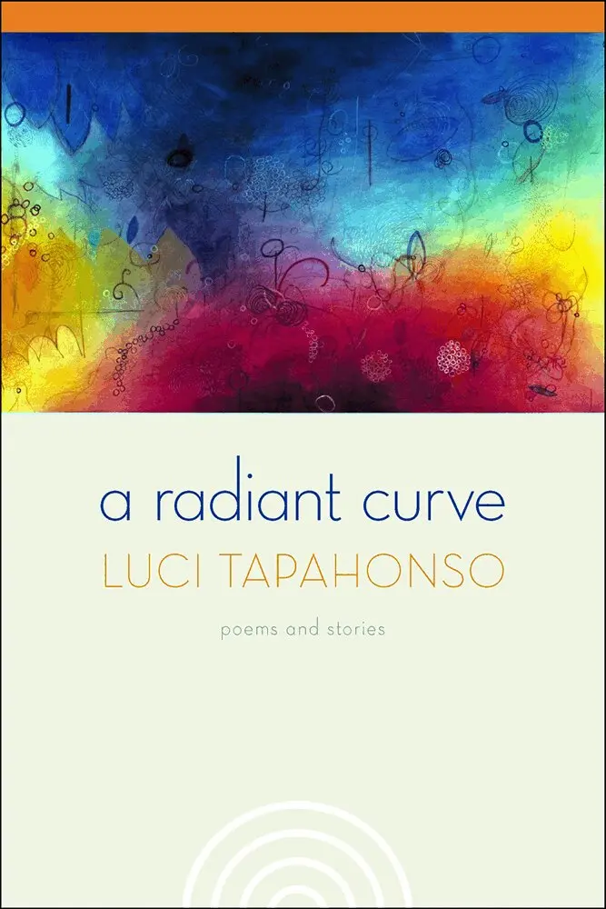 Luci Tapahonso - Radiant Curve, Häftad. Tillgänglighet: Lägg i varukorg
