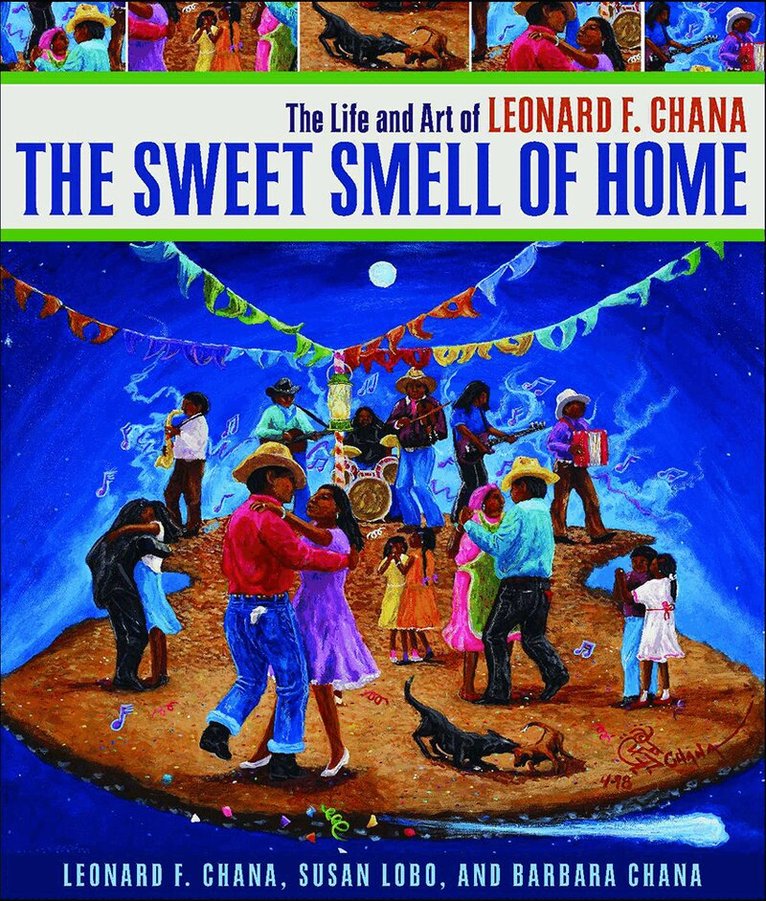 Leonard F. Chana, Susan Lobo, Barbara Chana - Sweet Smell of Home, Häftad