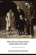 A Passion for the True and Just