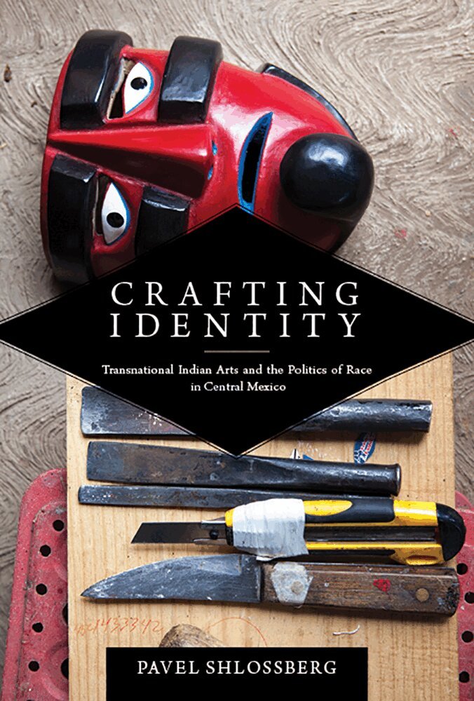 Pavel Shlossberg - Crafting Identity, Inbunden