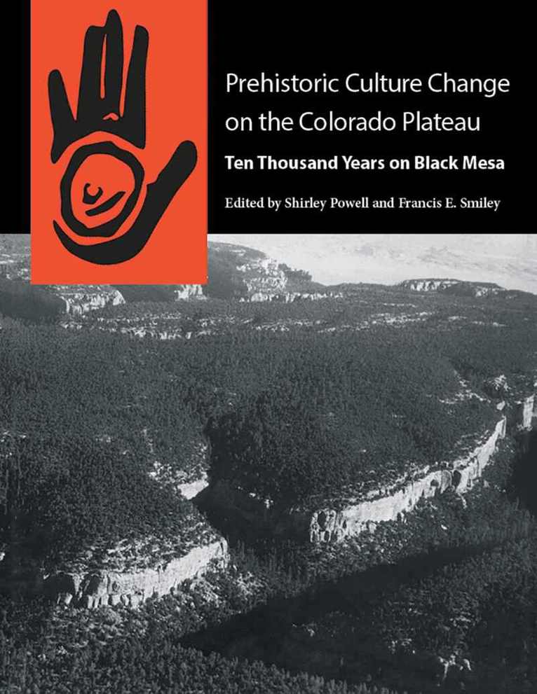 Shirley Powell, Francis E. Smiley - Prehistoric Culture Change on the Colorado Plateau, Häftad. Tillgänglighet: Tillfälligt slut