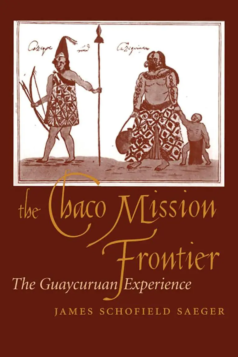 James Schofield Saeger - Chaco Mission Frontier, Häftad. Tillgänglighet: Tillfälligt slut