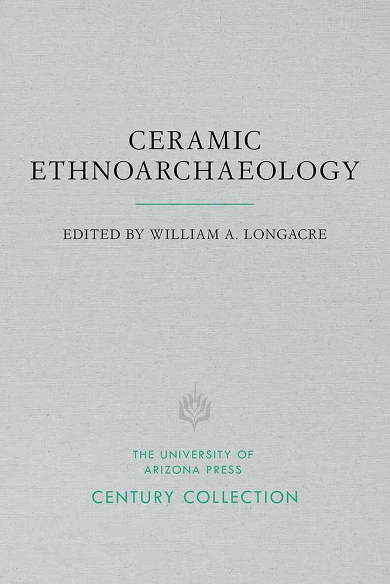 William A. Longacre - Ceramic Ethnoarchaeology, Häftad. Tillgänglighet: Tillfälligt slut