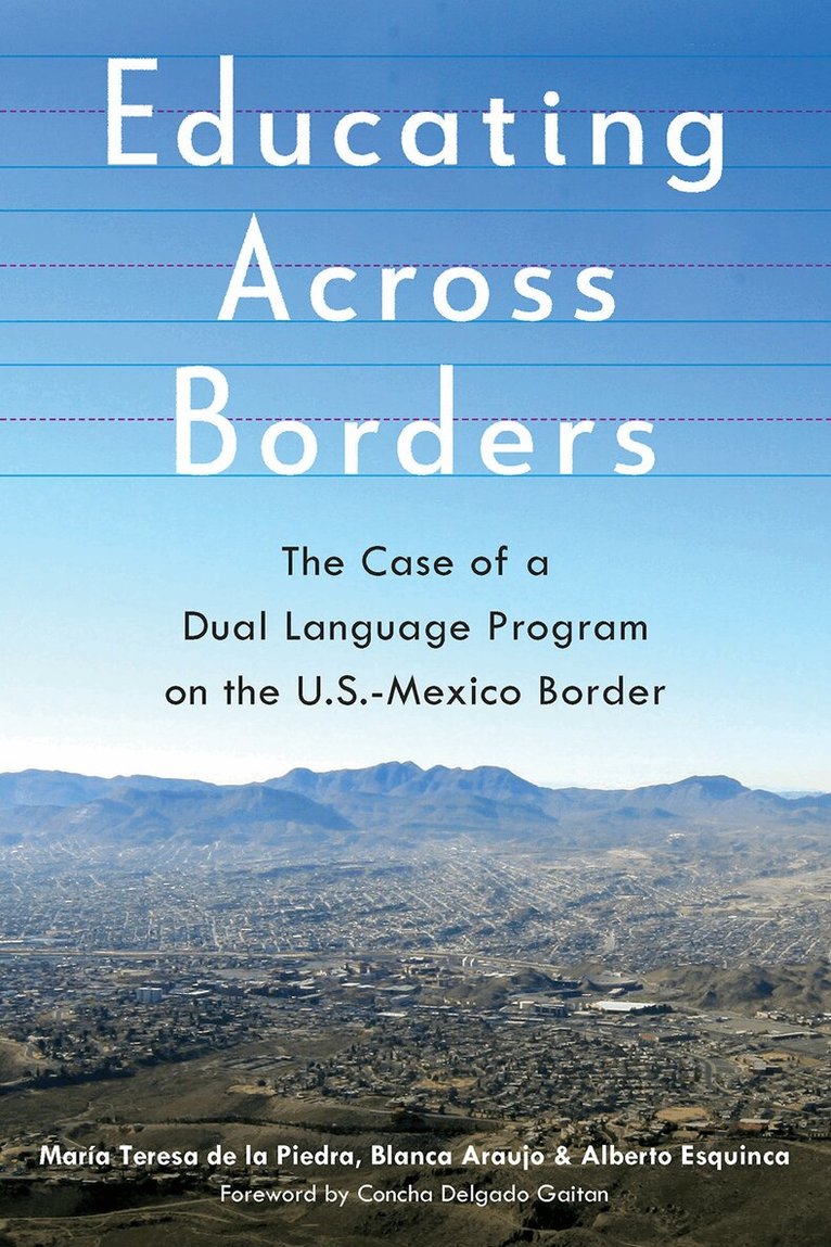 María Teresa de la Piedra, Blanca Araujo, Alberto Esquinca - Educating Across Borders, Häftad. Tillgänglighet: Tillfälligt slut