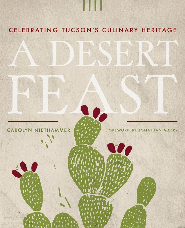 Carolyn Niethammer - Desert Feast, Häftad. Tillgänglighet: Tillfälligt slut