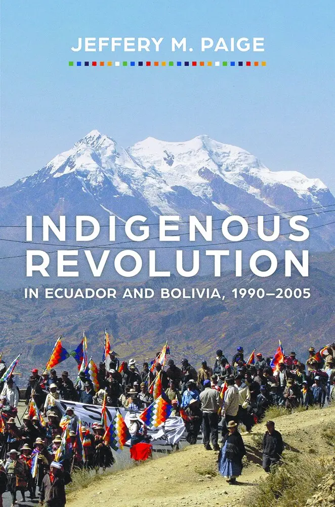 Jeffery M. Paige - Indigenous Revolution in Ecuador and Bolivia, 1990-2005, Inbunden. Tillgänglighet: Lägg i varukorg