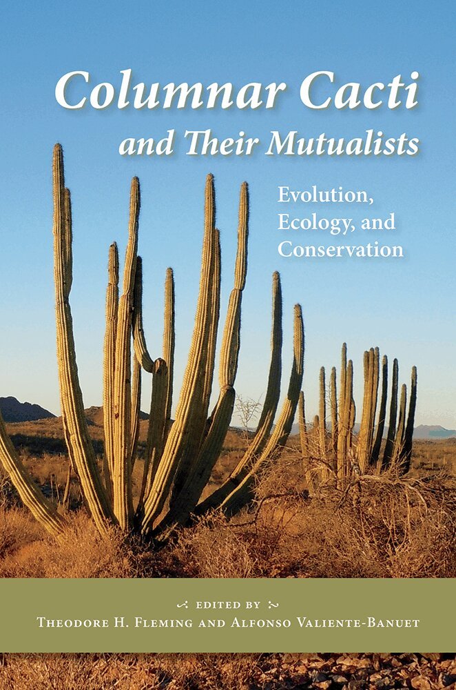 Theodore H. Fleming, Alfonso Valiente-Banuet - Columnar Cacti and Their Mutualists, Häftad