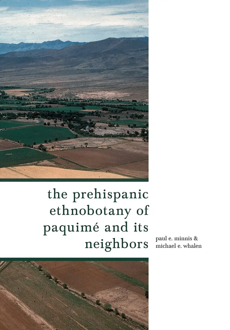 Paul E. Minnis, Michael E. Whalen - Prehispanic Ethnobotany of Paquimé and Its Neighbors, Inbunden. Tillgänglighet: Tillfälligt slut