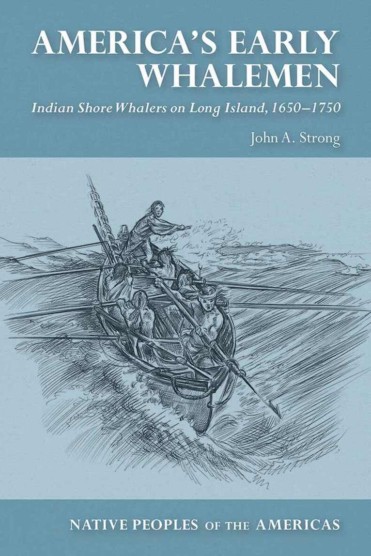 John A Strong - America's Early Whalemen, Häftad. Tillgänglighet: Lägg i varukorg