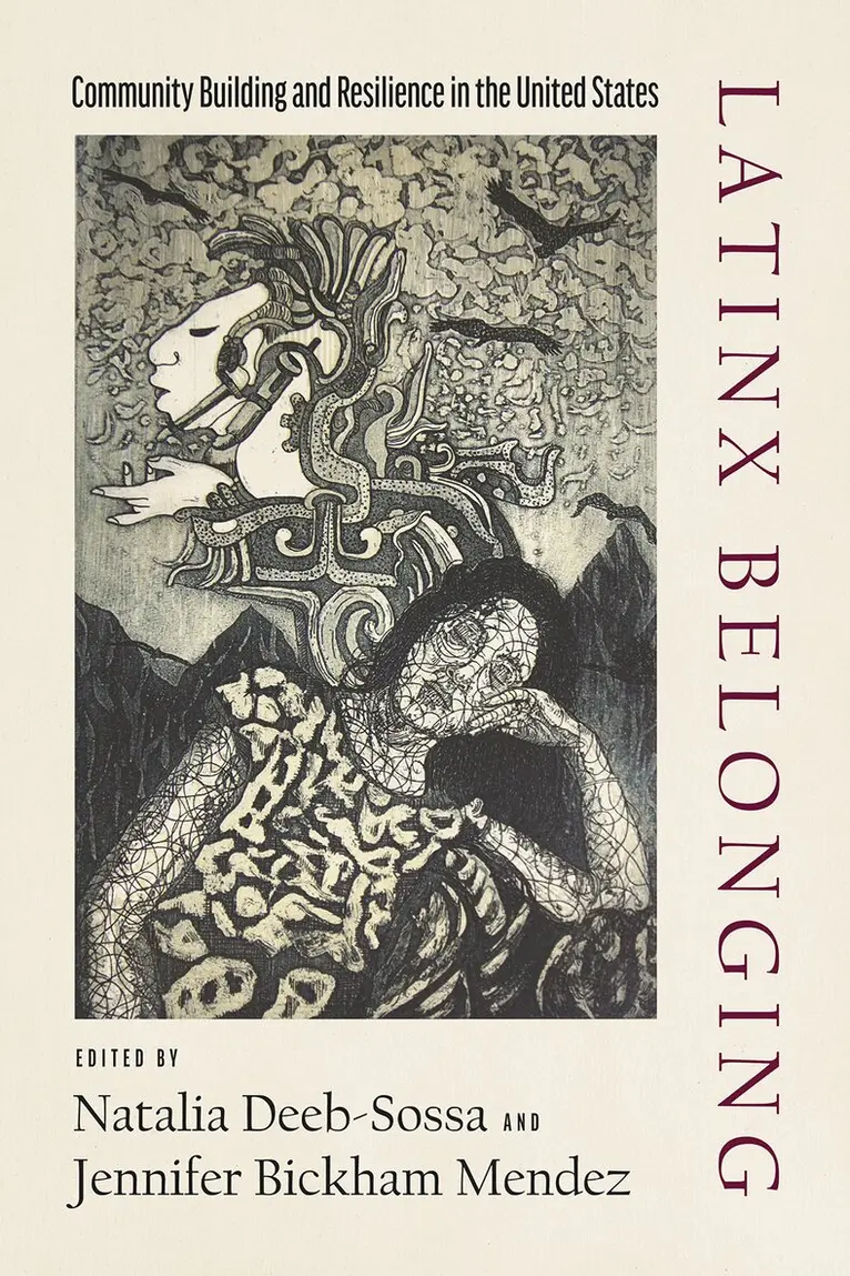 Natalia Deeb-Sossa, Jennifer Bickham Mendez - Latinx Belonging, Inbunden. Tillgänglighet: Tillfälligt slut