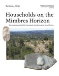 Households on the Mimbres Horizon, Volume 82