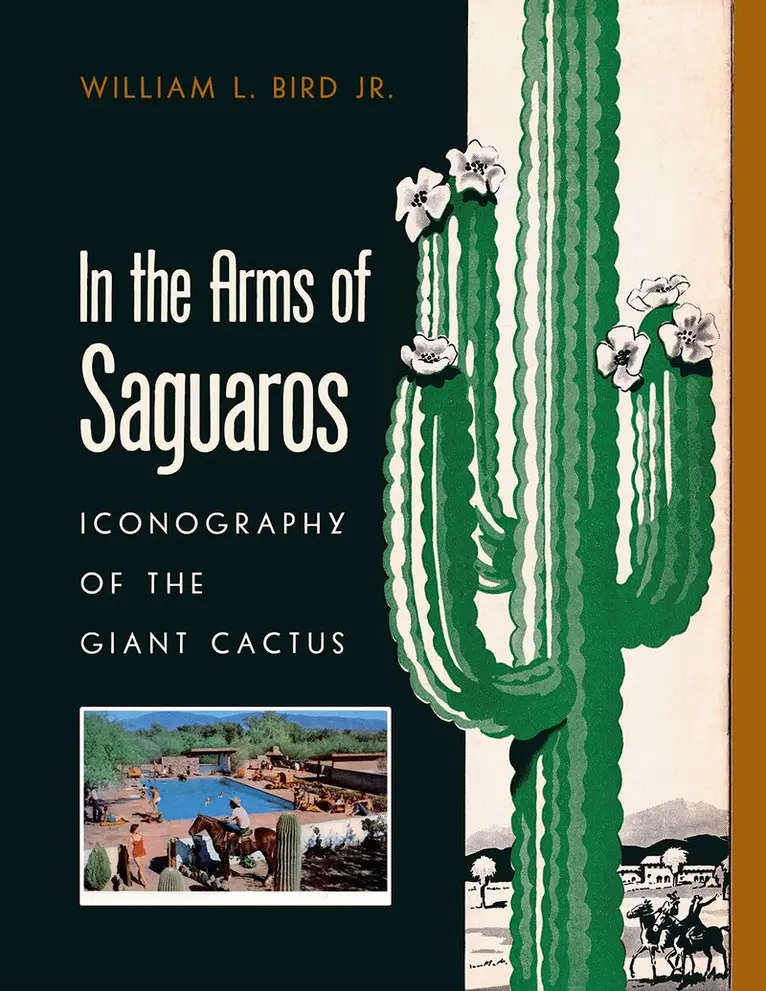 William L. Bird - In the Arms of Saguaros, Häftad. Tillgänglighet: Tillfälligt slut