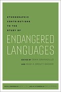Ethnographic Contributions to the Study of Endangered Languages
