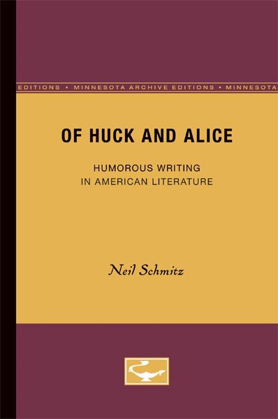 Neil Schmitz - Of Huck and Alice, Häftad. Tillgänglighet: Lägg i varukorg