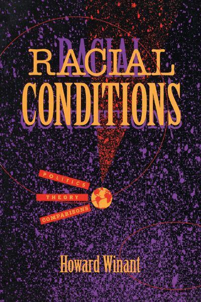 Howard Winant - Racial Conditions, Häftad. Tillgänglighet: Tillfälligt slut