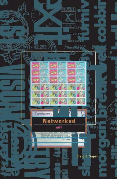 Networked Art by Craig J Saper