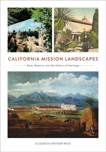 Elizabeth Kryder-Reid - California Mission Landscapes, Häftad. Tillgänglighet: Tillfälligt slut