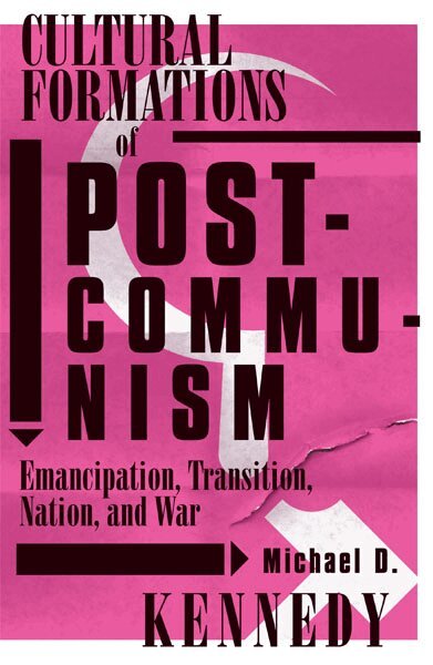 Michael D. Kennedy - Cultural Formations of Postcommunism, Häftad. Tillgänglighet: Tillfälligt slut