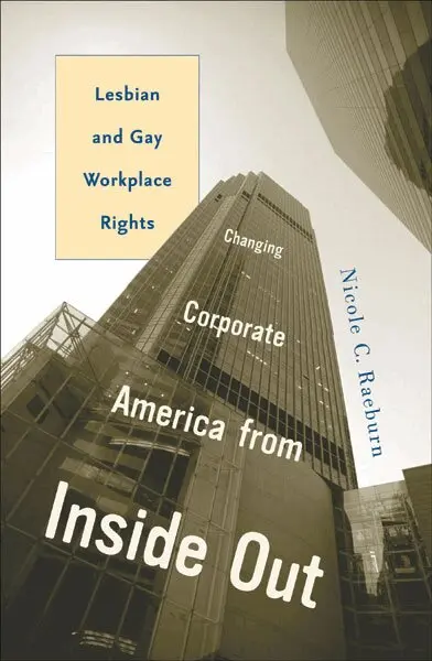 Nicole C. Raeburn - Changing Corporate America from Inside Out, Häftad. Tillgänglighet: Tillfälligt slut