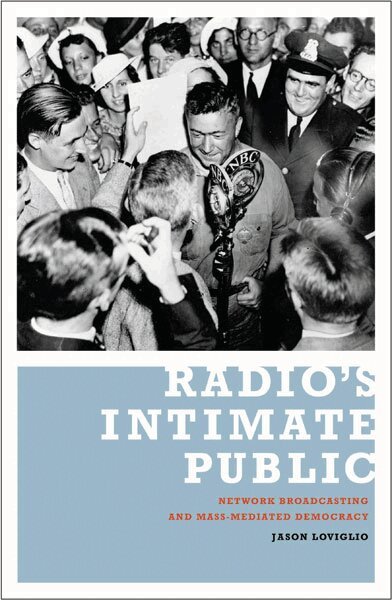 Jason Loviglio - Radio's Intimate Public, Häftad. Tillgänglighet: Tillfälligt slut
