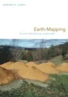 Edward S. Casey - Earth-Mapping, Häftad. Tillgänglighet: Tillfälligt slut