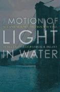 The Motion Of Light In Water