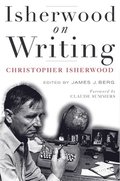 Isherwood on Writing