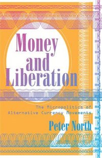 Money and Liberation