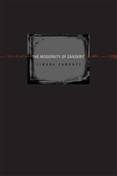 Simona Sawhney - Modernity of Sanskrit, Häftad. Tillgänglighet: Lägg i varukorg