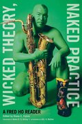 Wicked Theory, Naked Practice