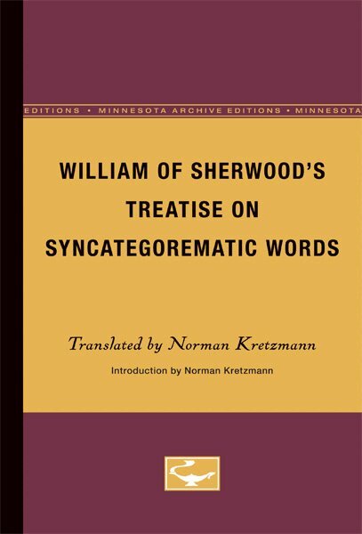 William of Sherwood's Treatise on Syncategorematic Words, Häftad