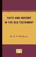 Faith and History in the Old Testament