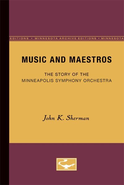 John K. Sherman - Music and Maestros, Häftad