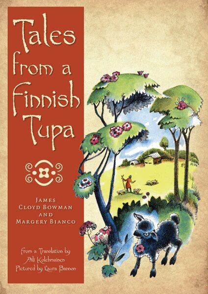 James Cloyd Bowman, Margery Bianco - Tales from a Finnish Tupa, Häftad. Tillgänglighet: Tillfälligt slut