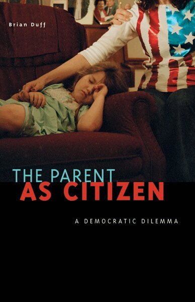 Brian Duff - Parent As Citizen, Häftad. Tillgänglighet: Lägg i varukorg