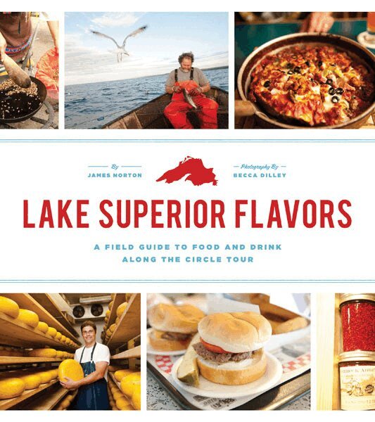 James Norton - Lake Superior Flavors, Häftad. Tillgänglighet: Tillfälligt slut