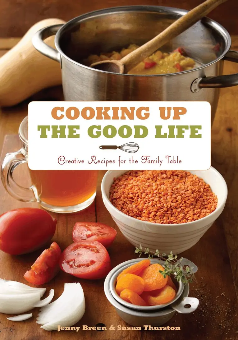 Jenny Breen, Susan Thurston - Cooking Up the Good Life, Häftad. Tillgänglighet: Tillfälligt slut