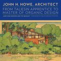 John H. Howe, Architect