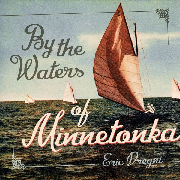 Eric Dregni - By the Waters of Minnetonka, Inbunden. Tillgänglighet: Tillfälligt slut