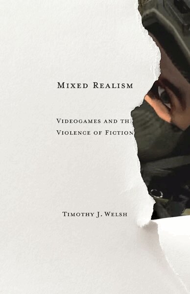 Timothy J. Welsh - Mixed Realism, Häftad