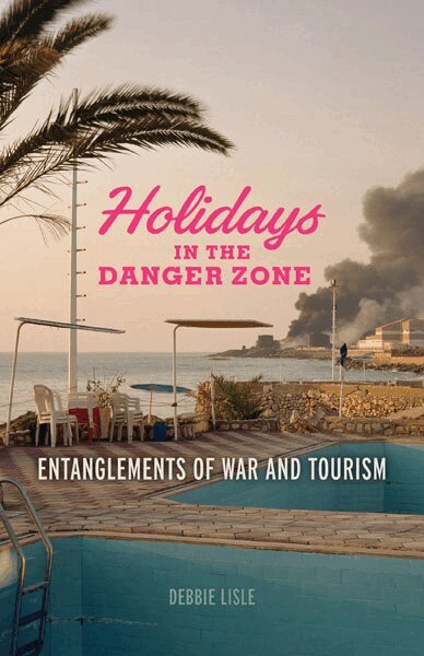 Debbie Lisle - Holidays in the Danger Zone, Häftad